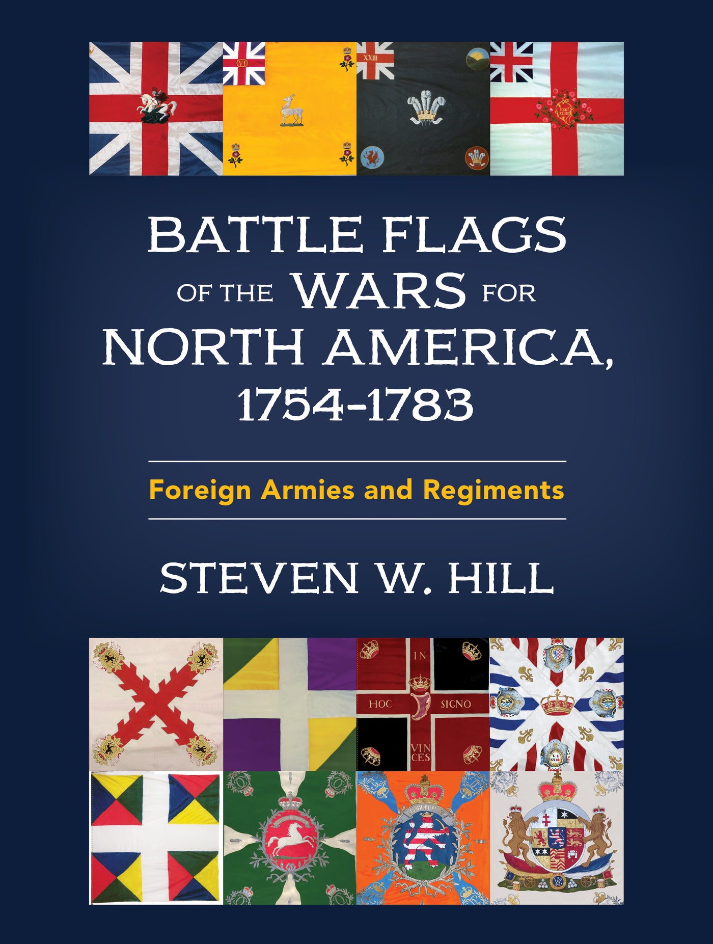 Battle Flags of the Wars for North America, 1754–1783