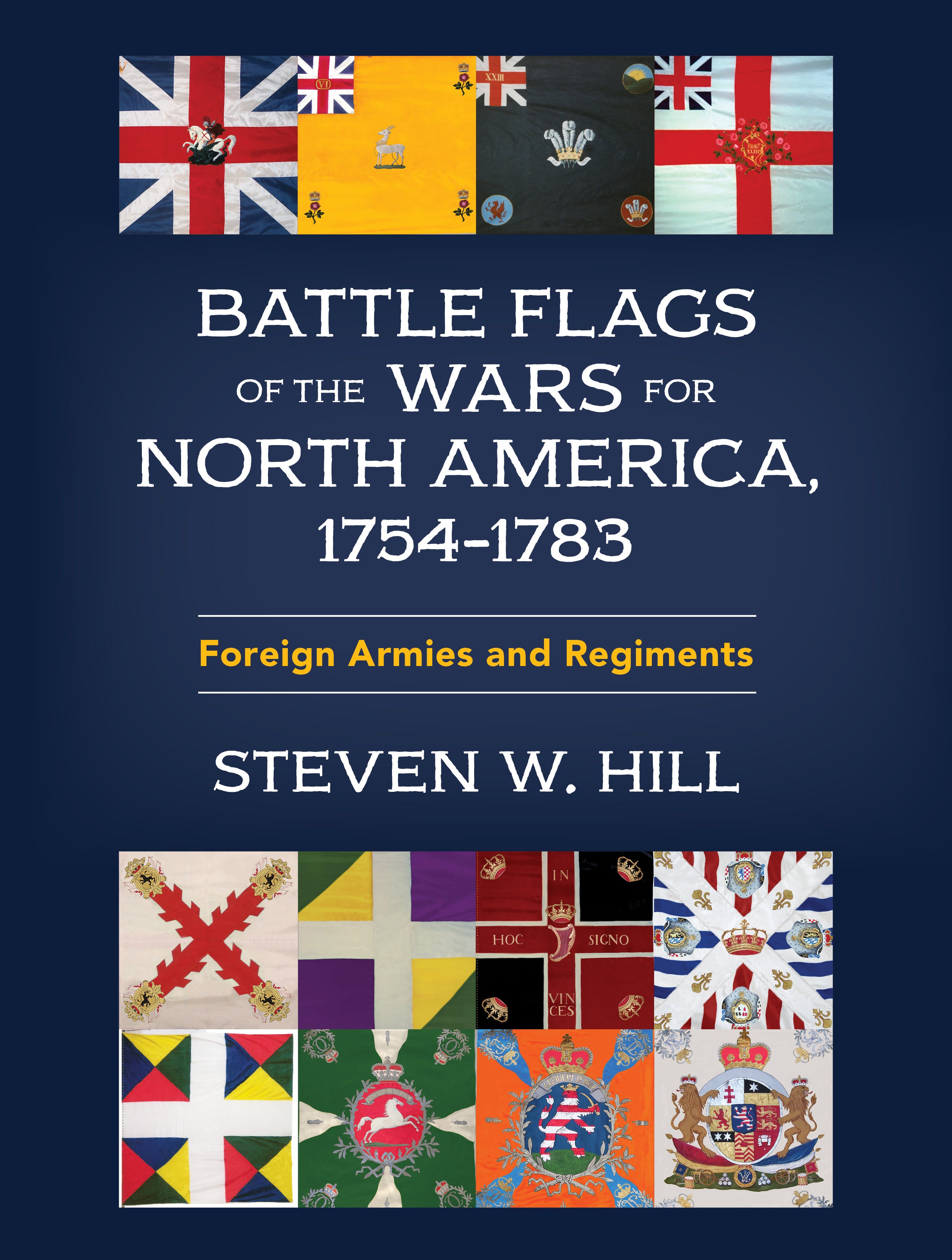 Battle Flags of the Wars for North America, 1754–1783