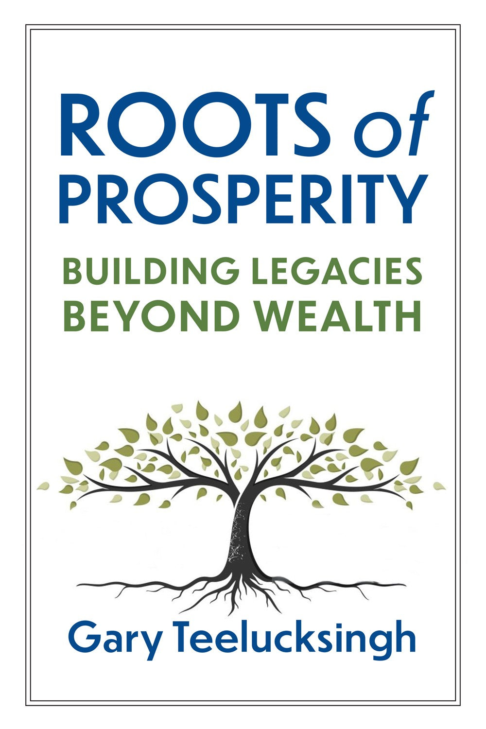 Roots of Prosperity