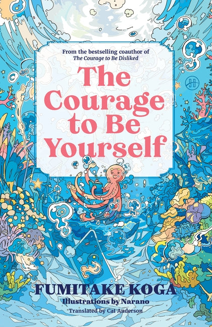 The Courage to Be Yourself