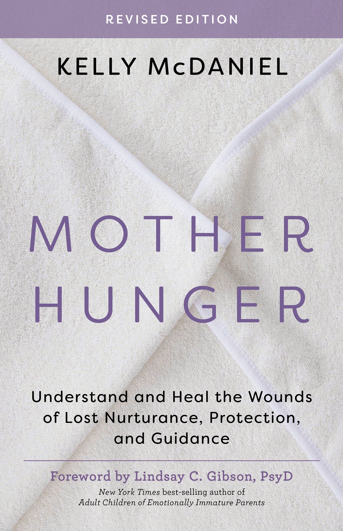 Mother Hunger, Revised Edition