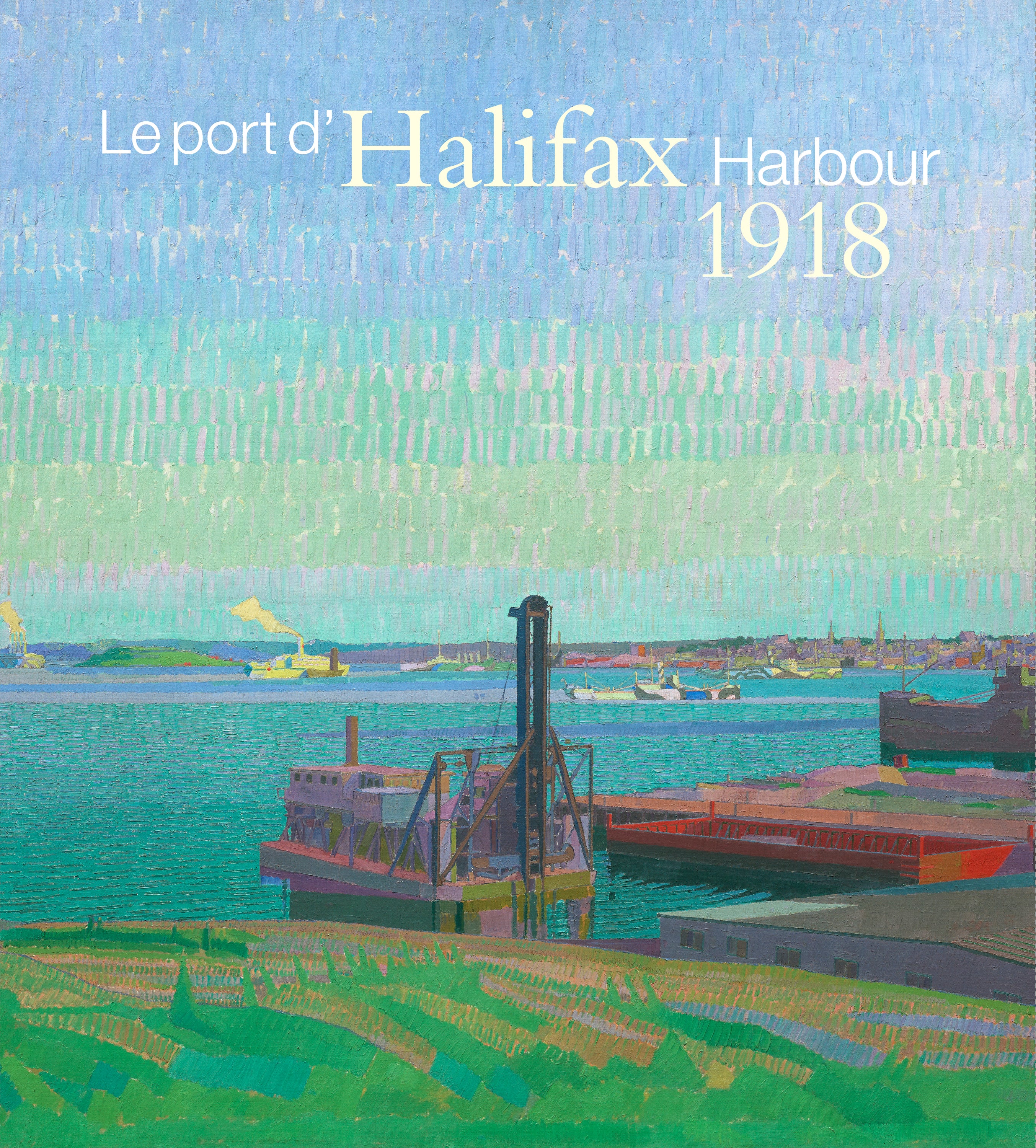 Halifax Harbour 1918 / Le port d'Halifax 1918