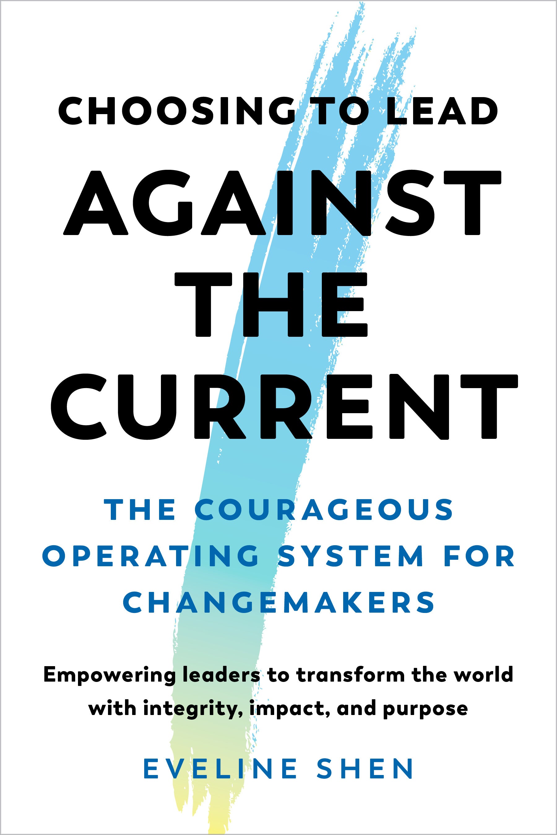 Choosing to Lead Against the Current