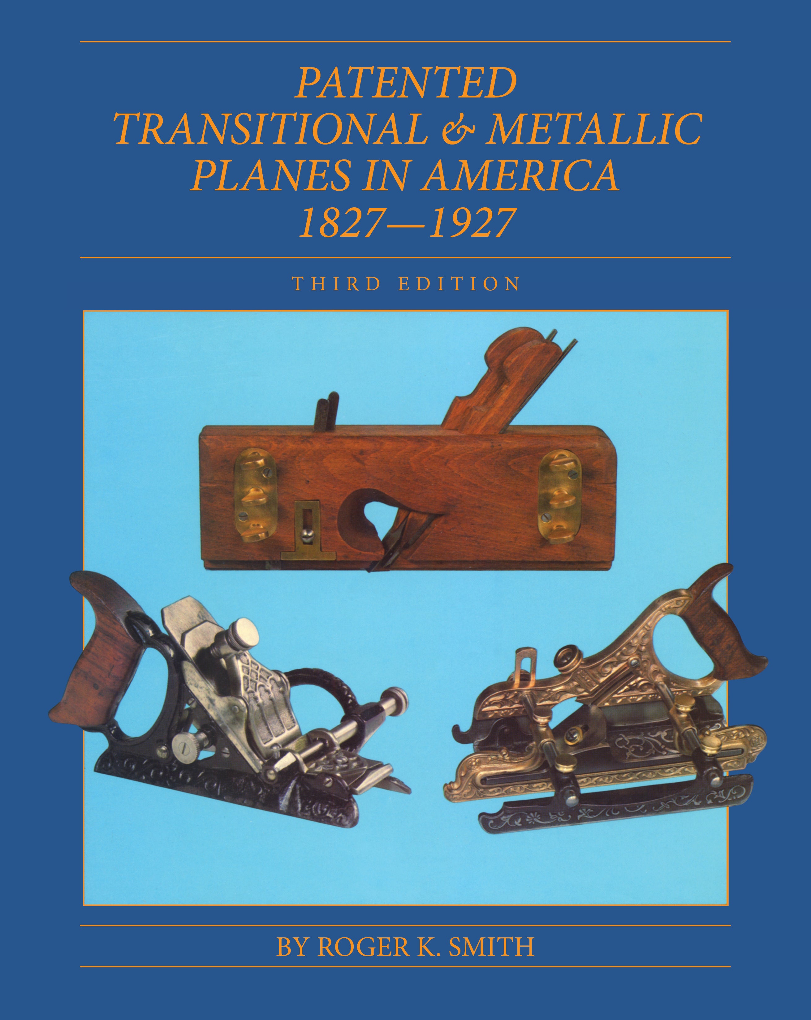 Patented Transitional &amp; Metallic Planes in America 1827-1927