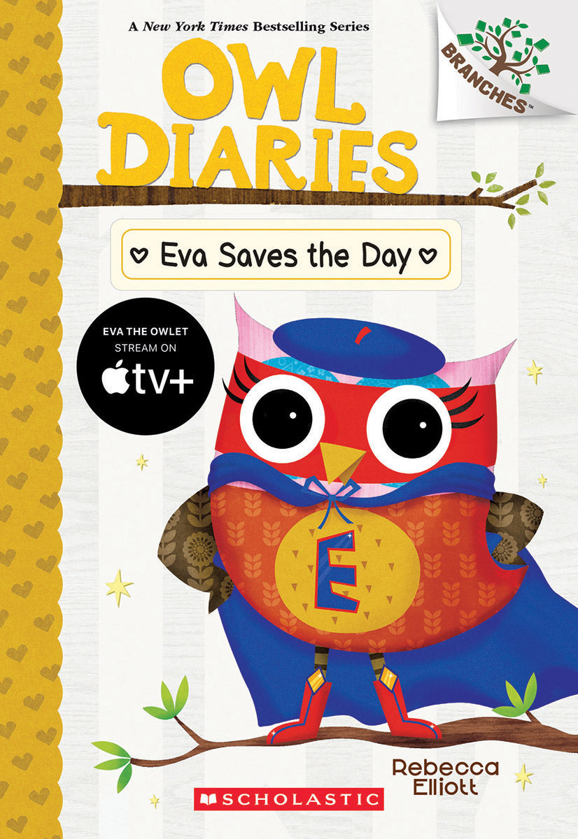 Eva Saves the Day: A Branches Book (Owl Diaries #22)