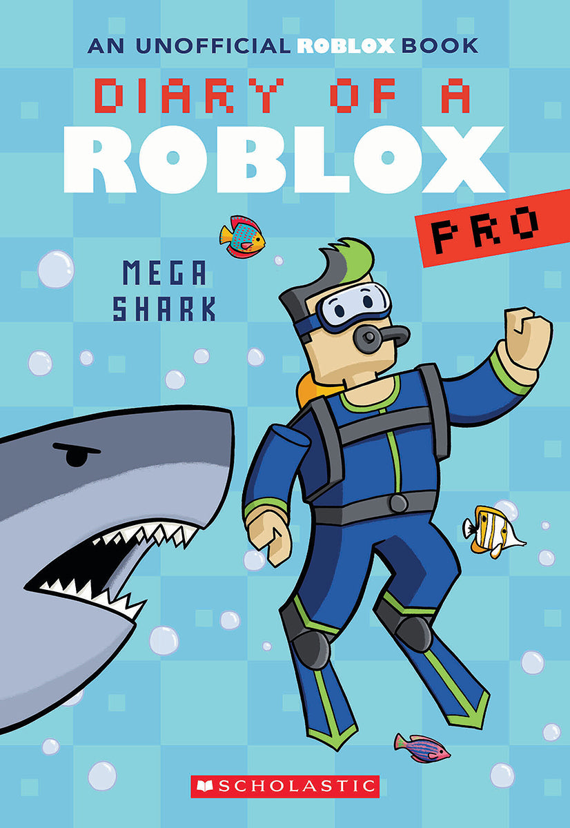 Mega Shark (Diary of a Roblox Pro #6: An AFK Book)