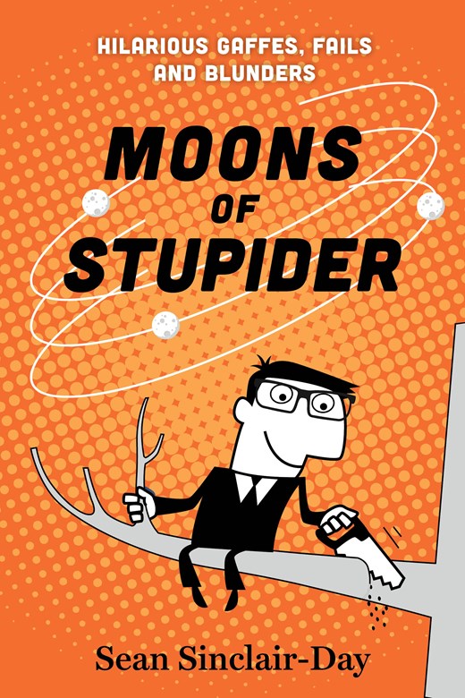 Moons of Stupider