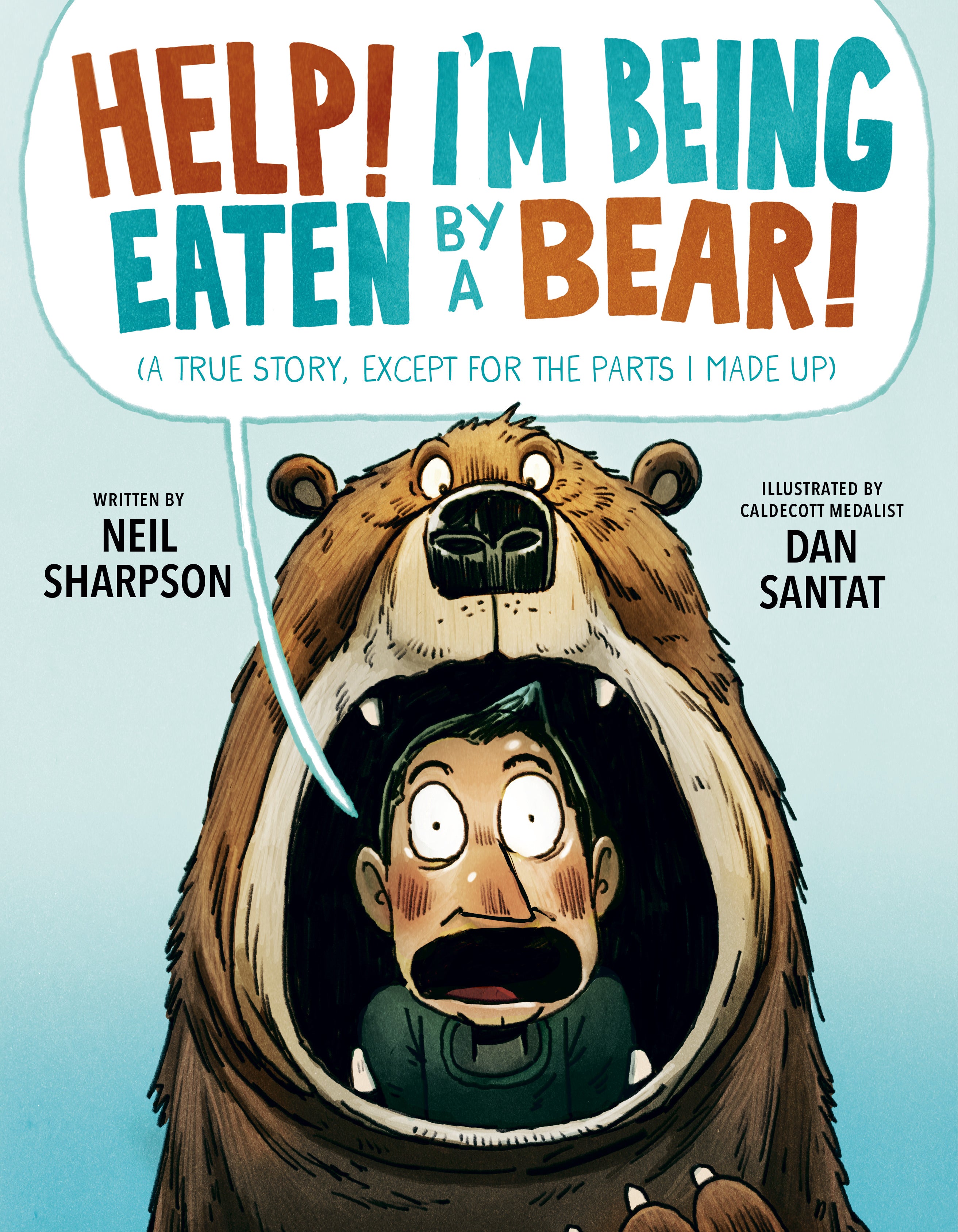 Help! I'm Being Eaten by a Bear!