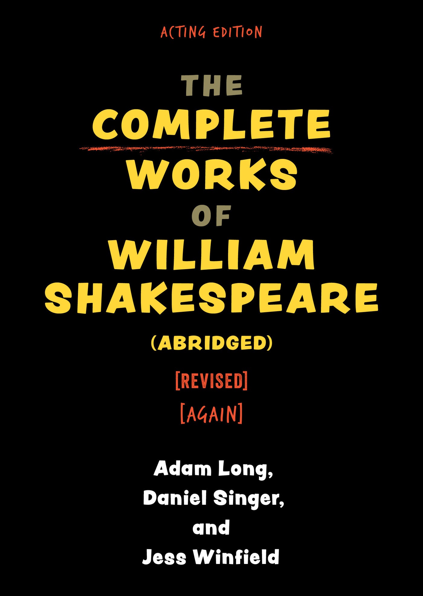 The Complete Works of William Shakespeare (abridged) [revised] [again