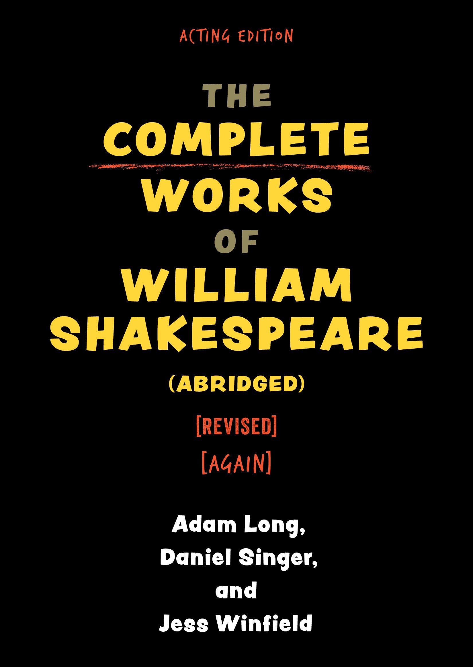The Complete Works of William Shakespeare (abridged) [revised] [again