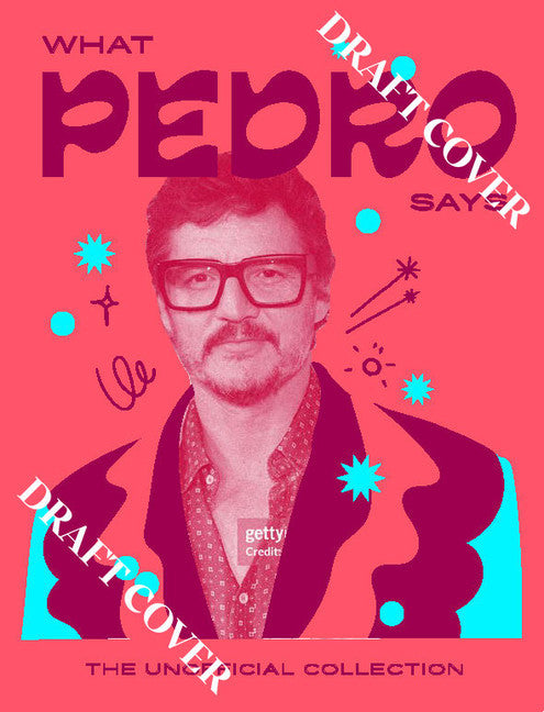 What Pedro Says