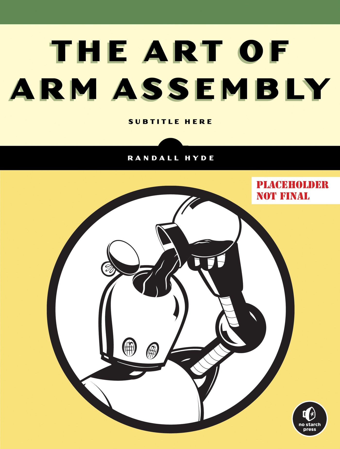 The Art of ARM Assembly, Volume 1