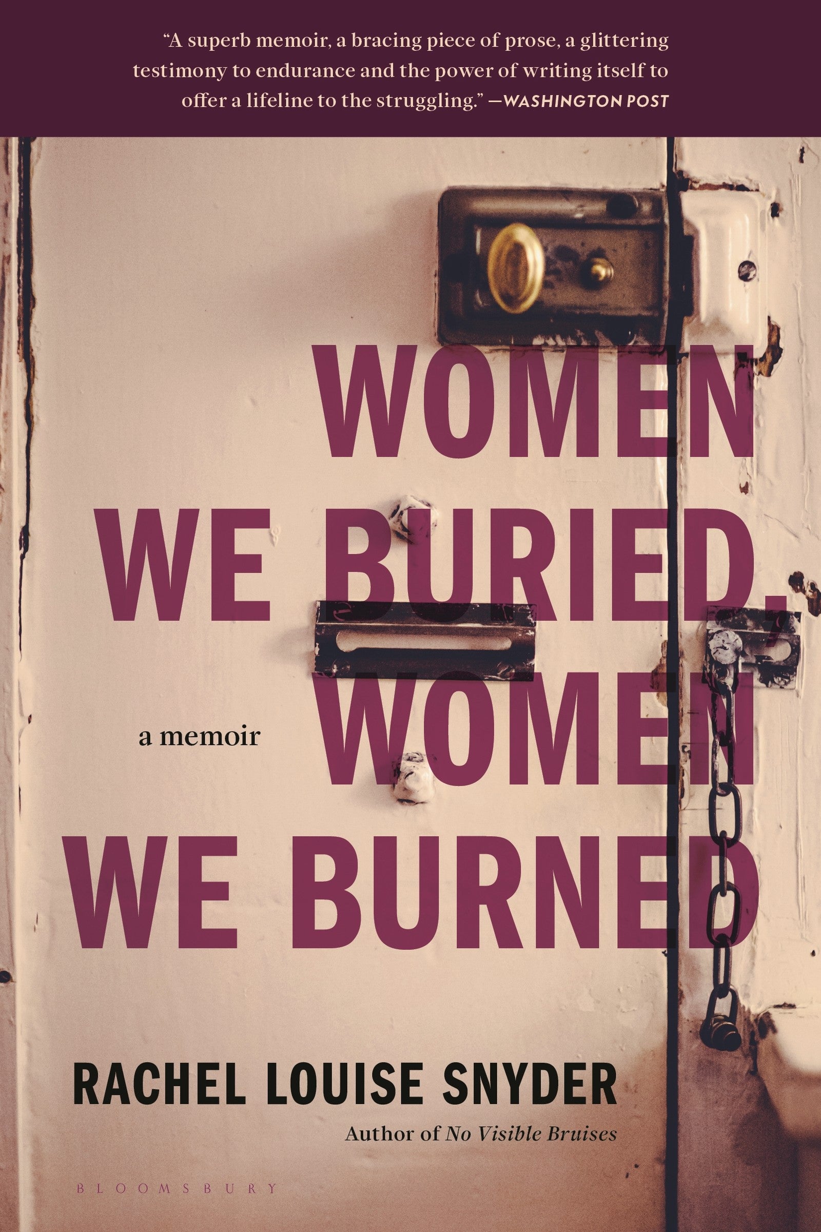 Women We Buried, Women We Burned