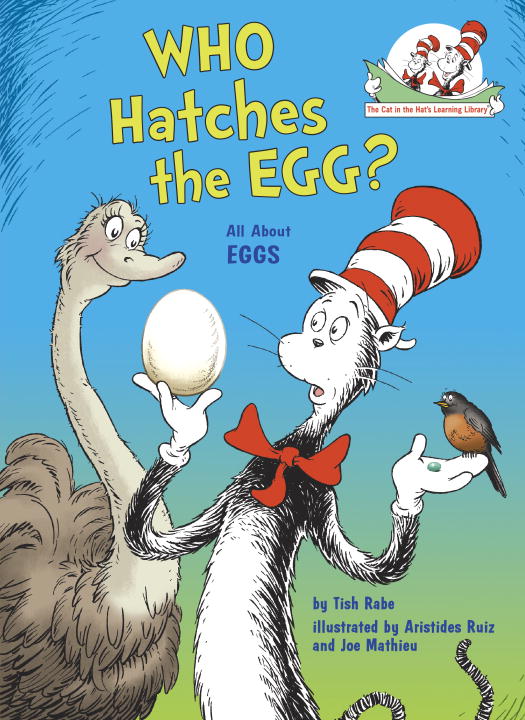 Who Hatches the Egg? All About Eggs