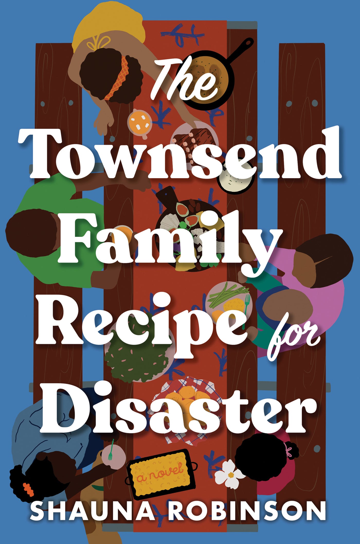 The Townsend Family Recipe for Disaster