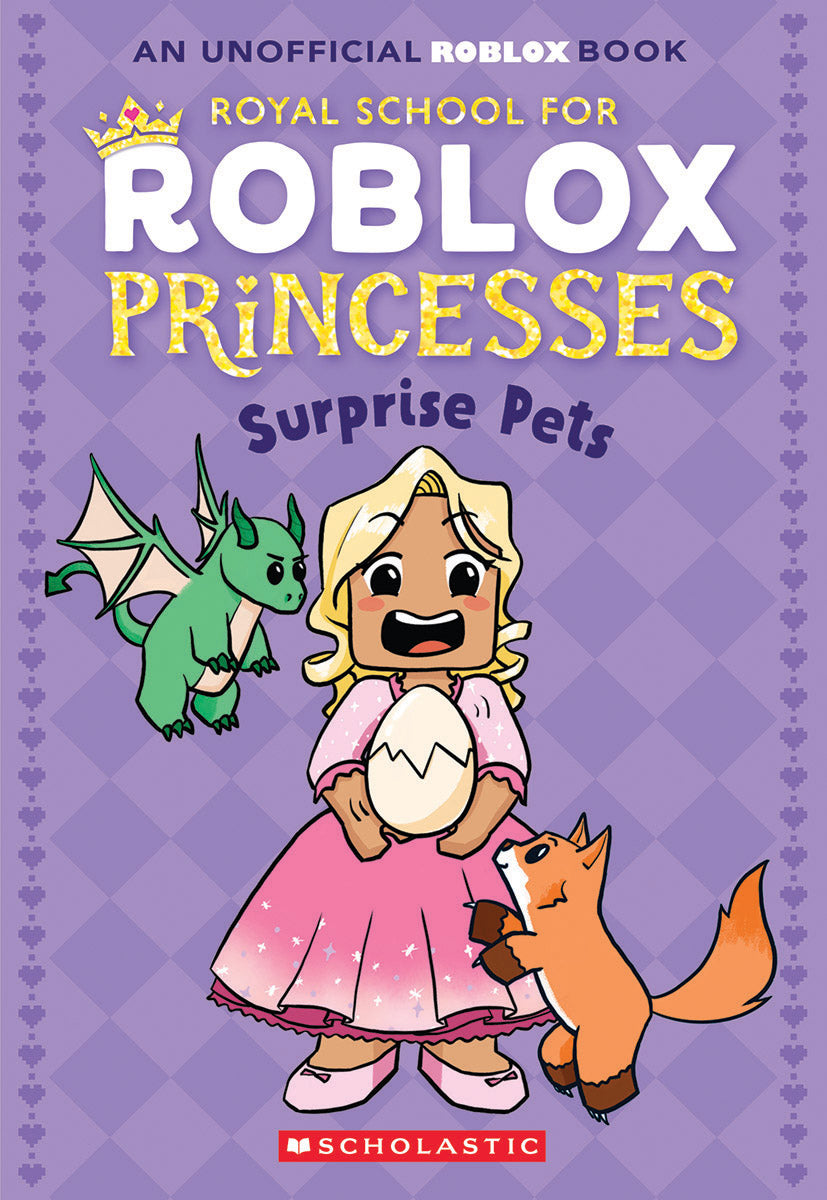 Surprise Pets (Royal School for Roblox Princesses #1)