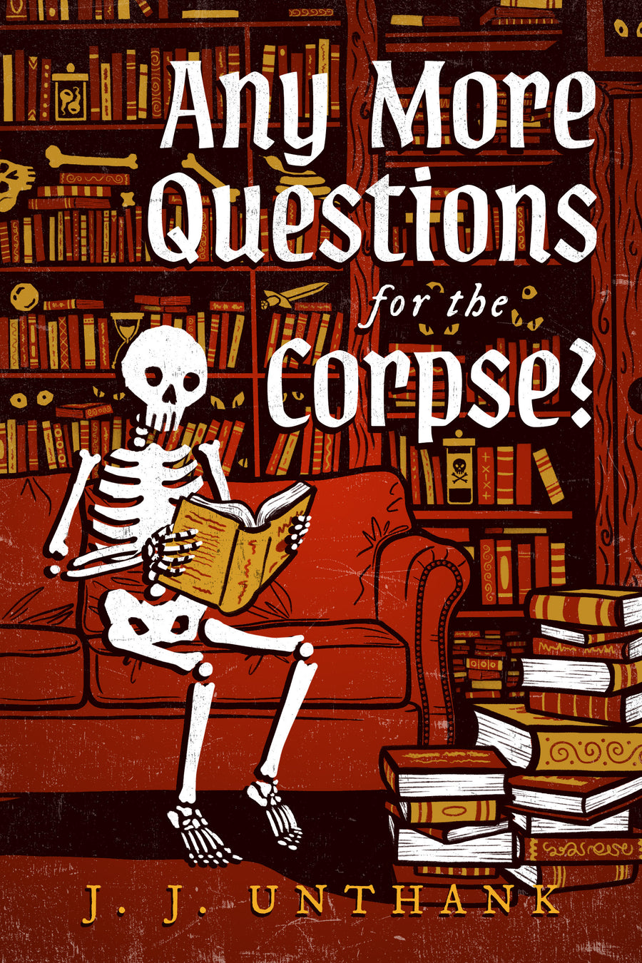 Any More Questions for the Corpse?