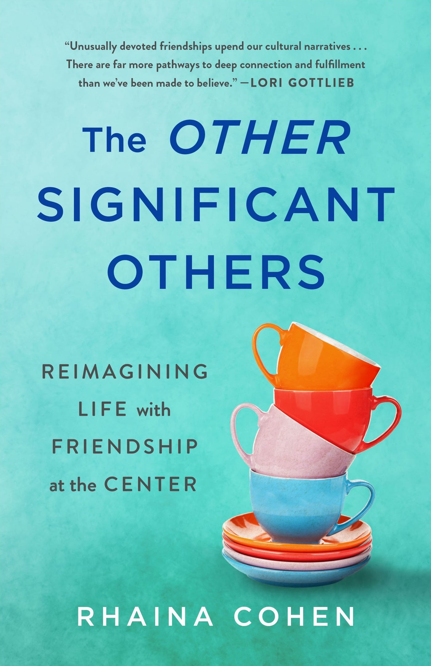 The Other Significant Others