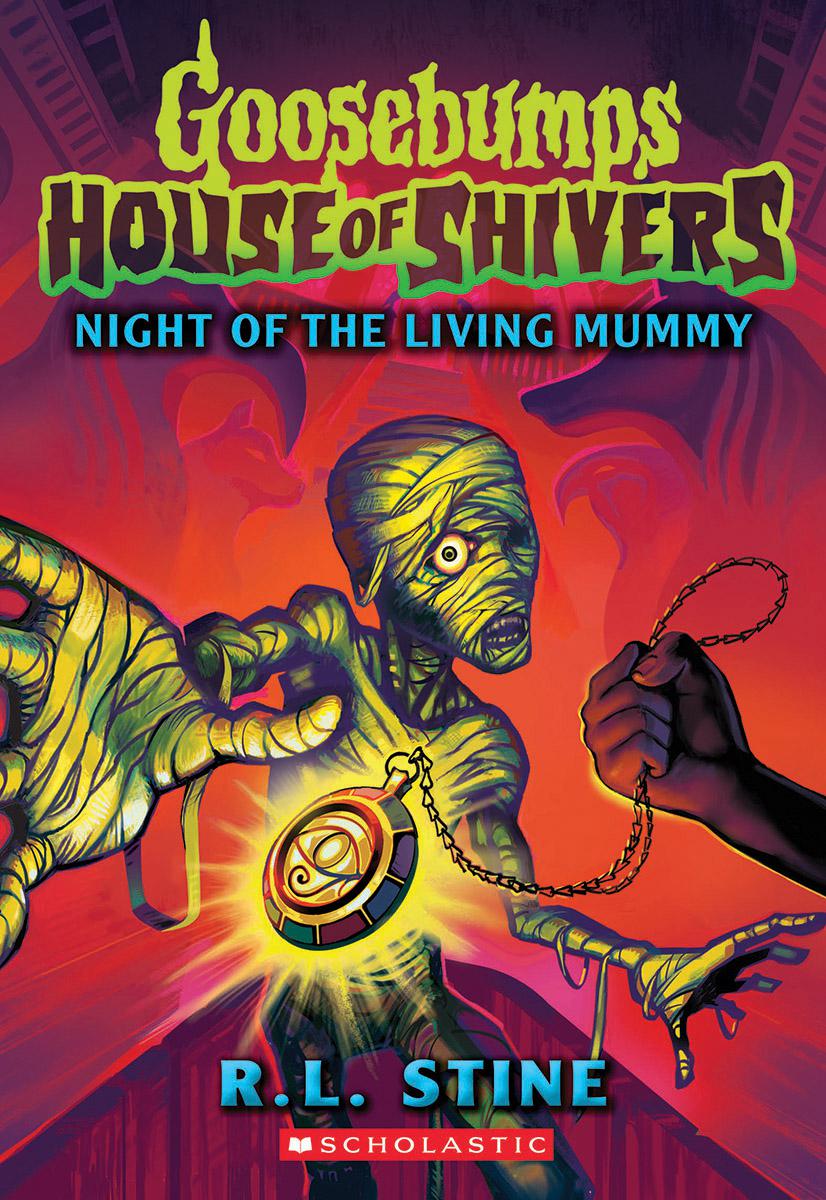 Night of the Living Mummy (House of Shivers #3)