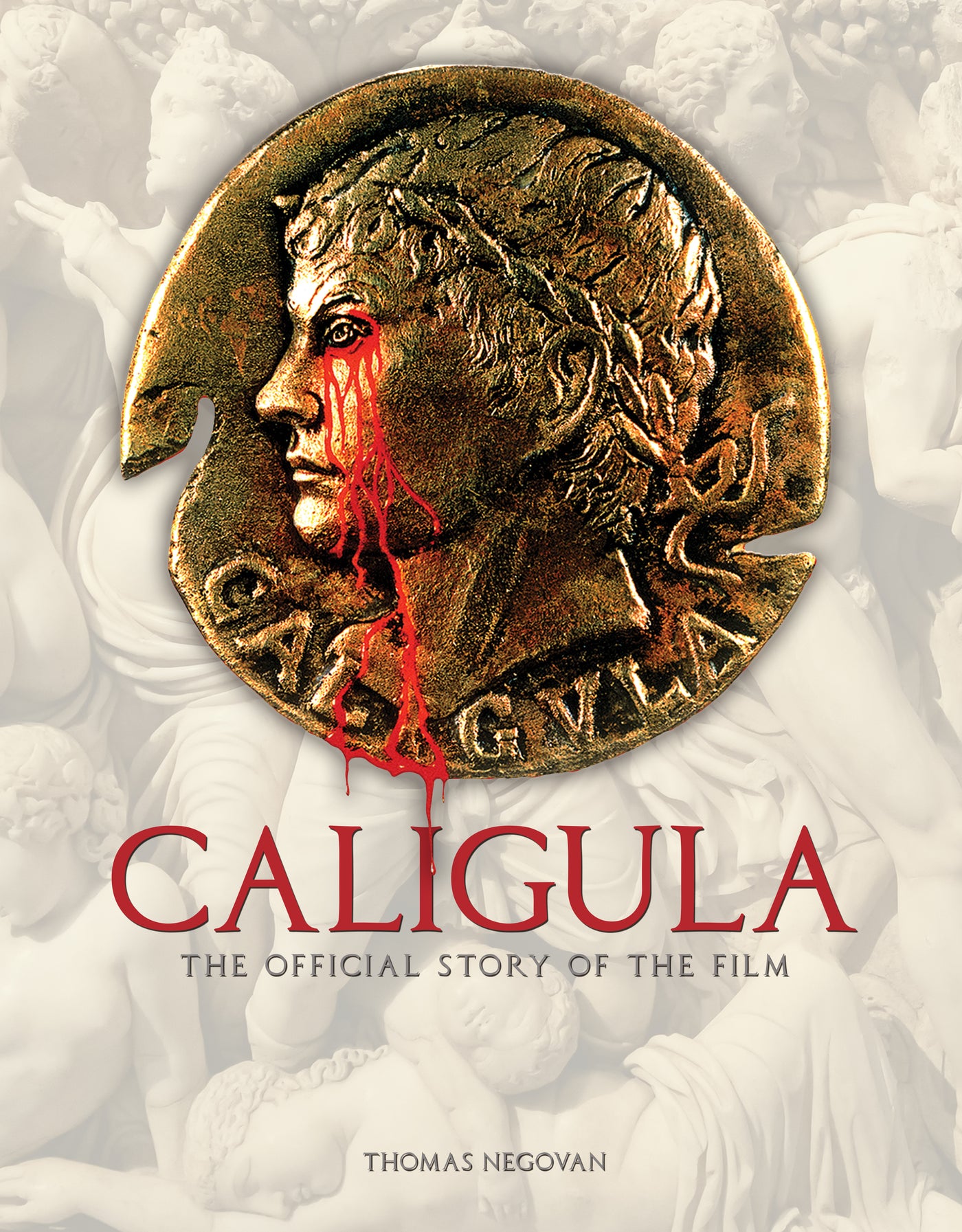 Caligula: The Official Story of the Film