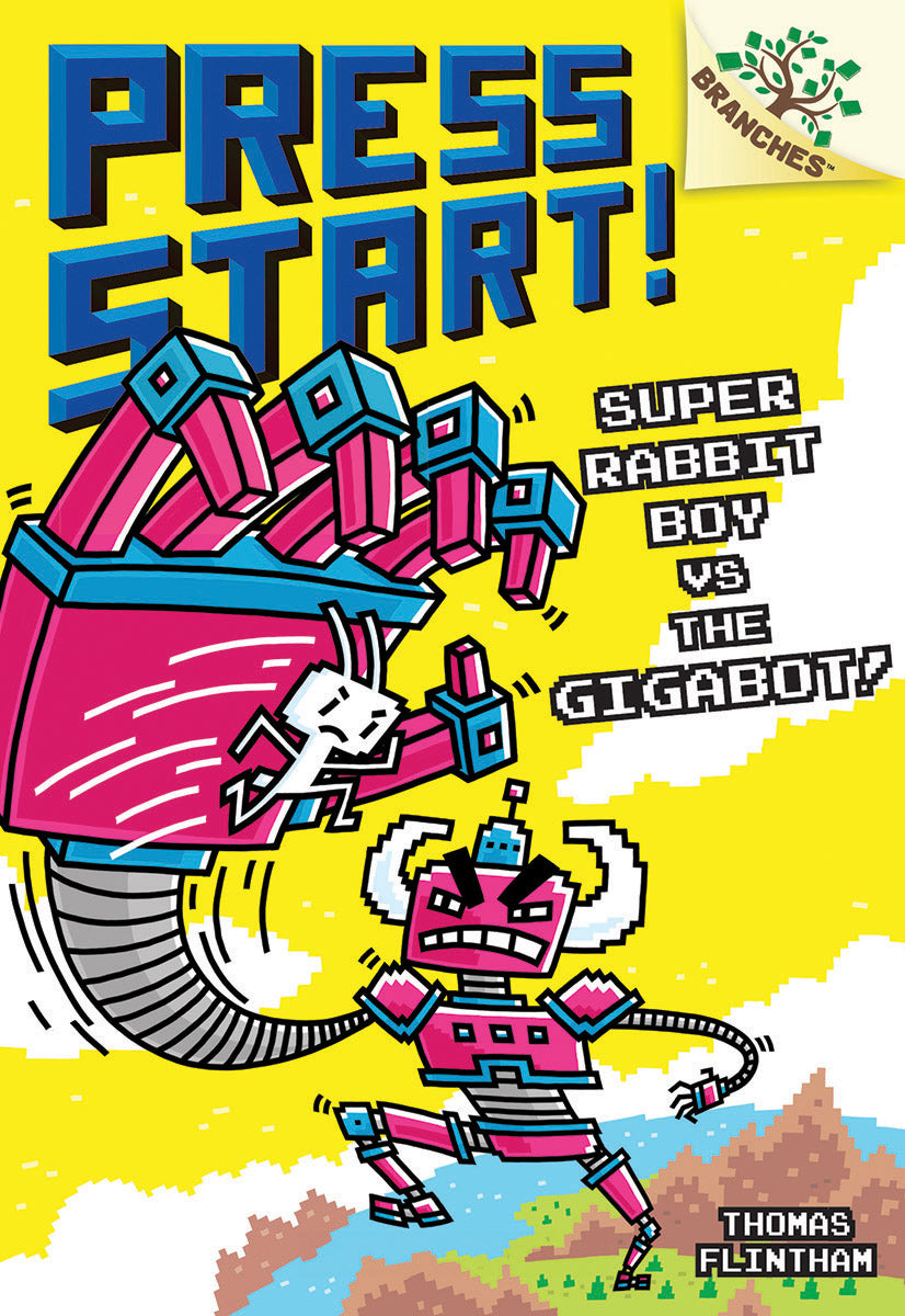 Super Rabbit Boy vs. the Gigabot!: A Branches Book (Press Start! #16)