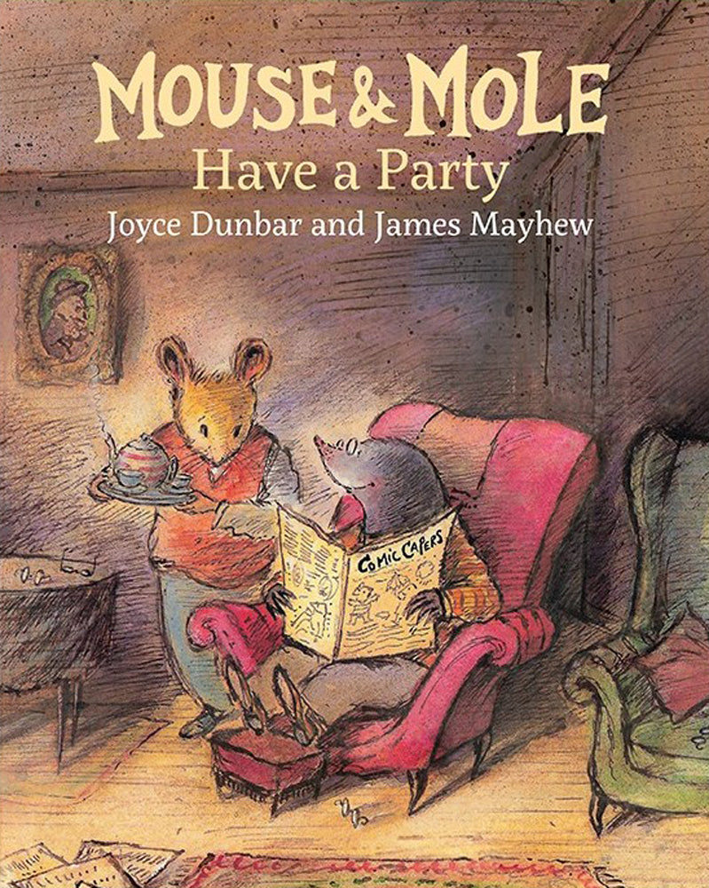 Mouse &amp; Mole Have A Party
