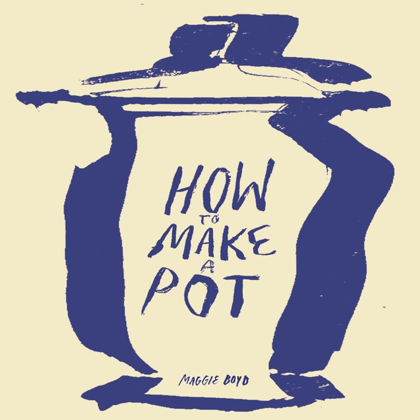 HOW TO MAKE A POT