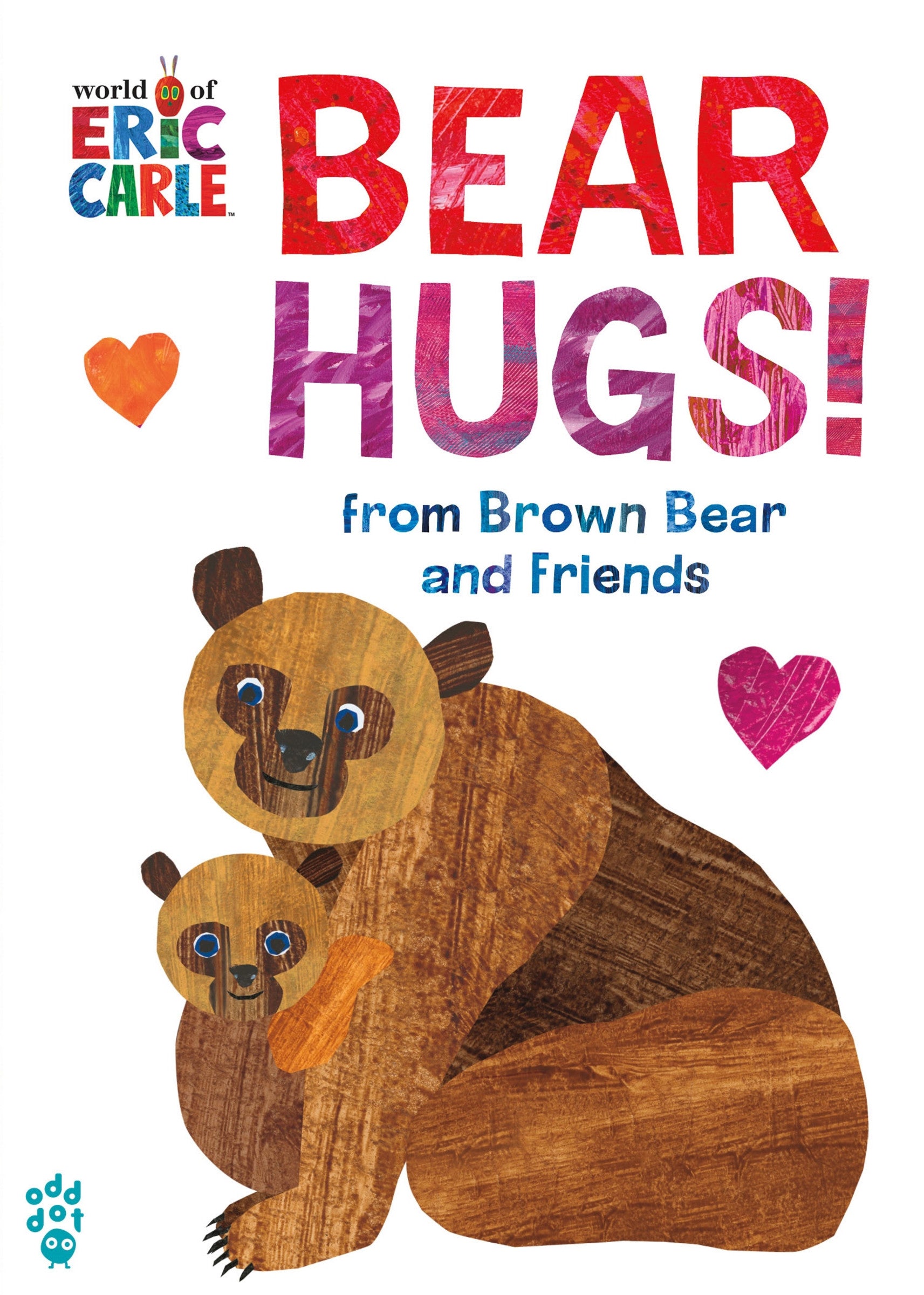 Bear Hugs! from Brown Bear and Friends (World of Eric Carle)