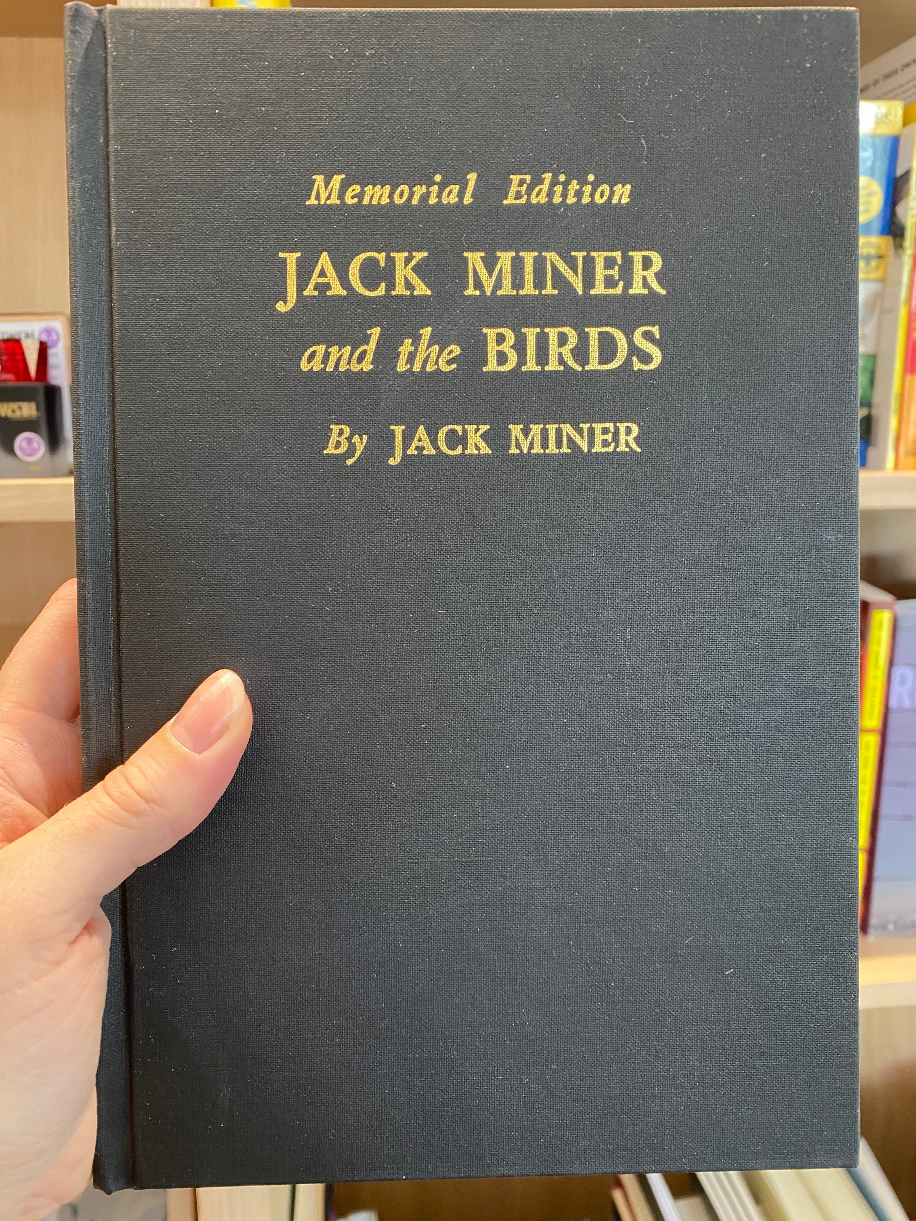 Jack Miner and the Birds: Memorial Edition