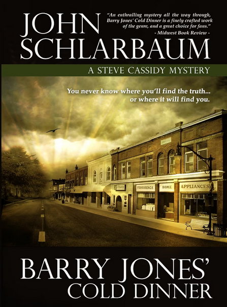 Barry Jones' Cold Dinner: A Steve Cassidy Mystery