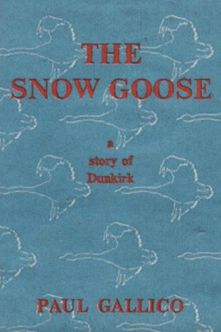 The Snow Goose - A Story of Dunkirk