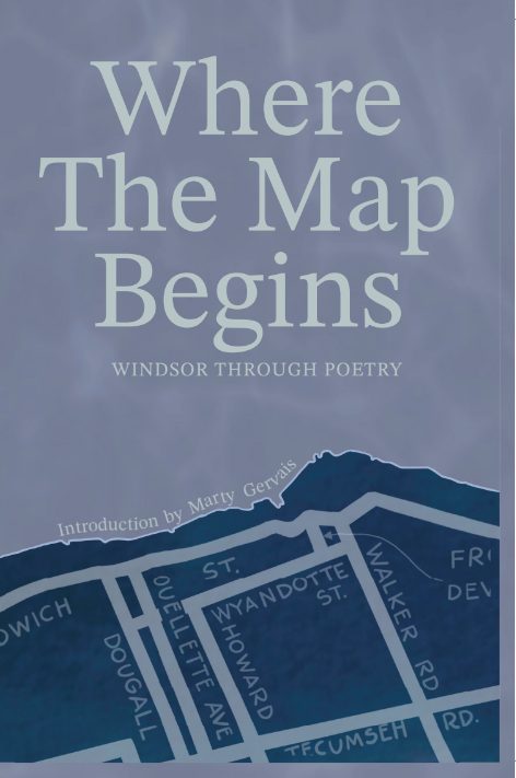 Where the Map Begins:Windsor Through Poetry