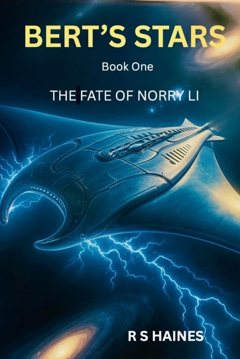 Bert's Stars Book One: The Fate of Norry Li