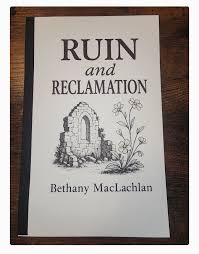 Ruin and Reclamation