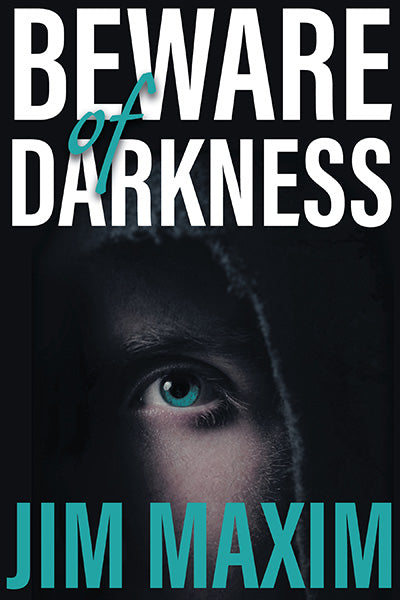 Beware of Darkness