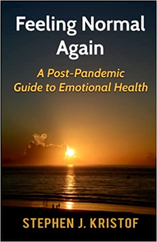 Feeling Normal Again: A Post-Pandemic Guide to Emotional Health