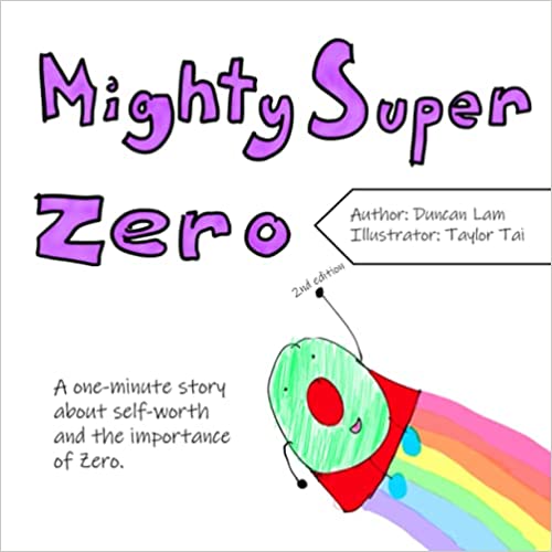 Mighty Super Zero: A one-minute story about self-worth and the importance of zero