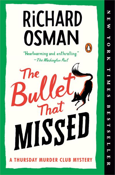 The Bullet That Missed
