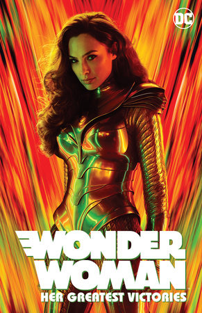 Wonder Woman: Her Greatest Victories