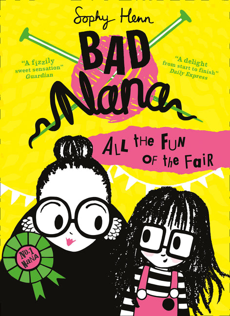 All the Fun of the Fair (Bad Nana, Book 2)