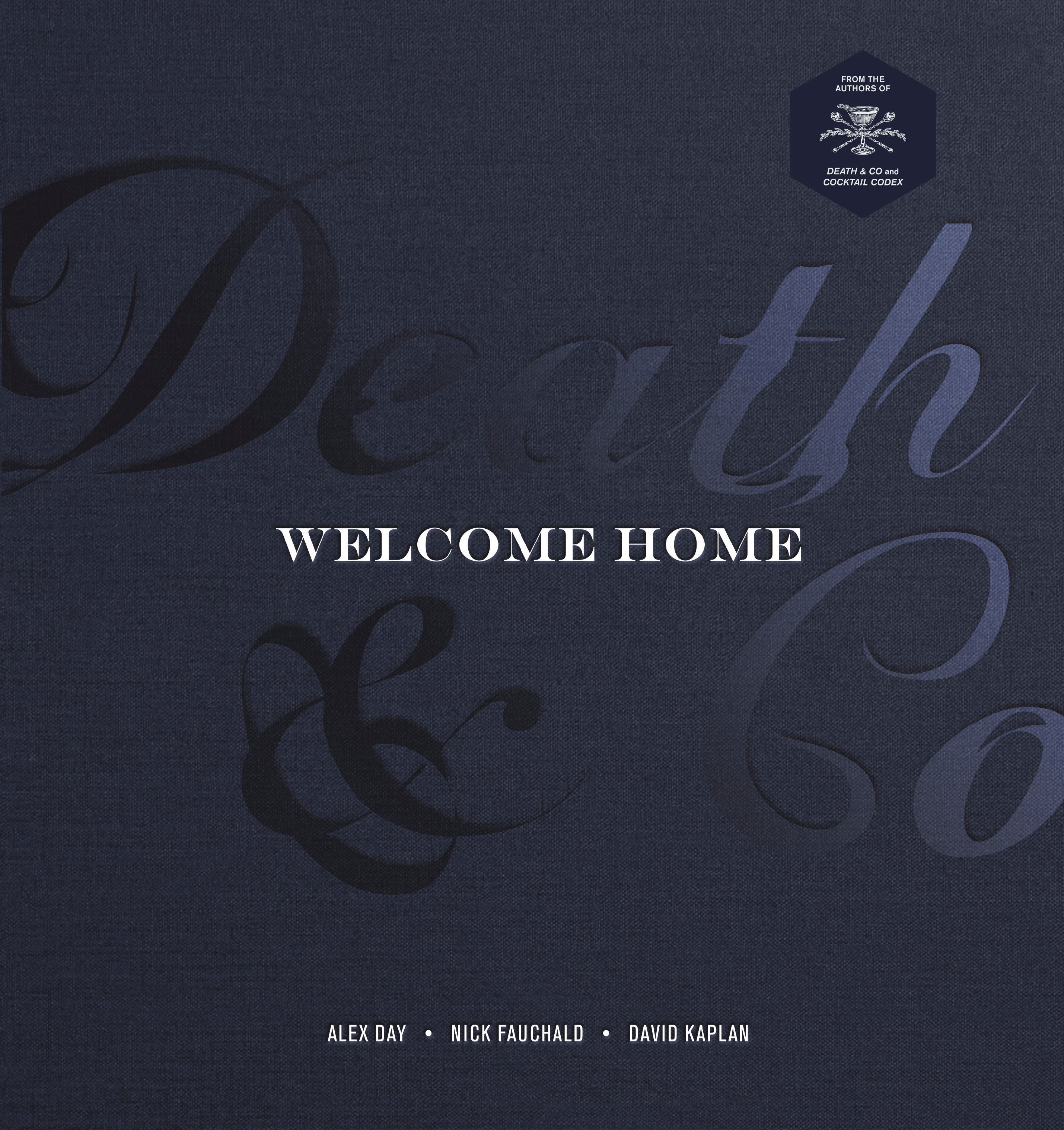 Death &amp; Co Welcome Home
