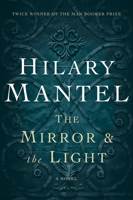 The Mirror &amp; the Light