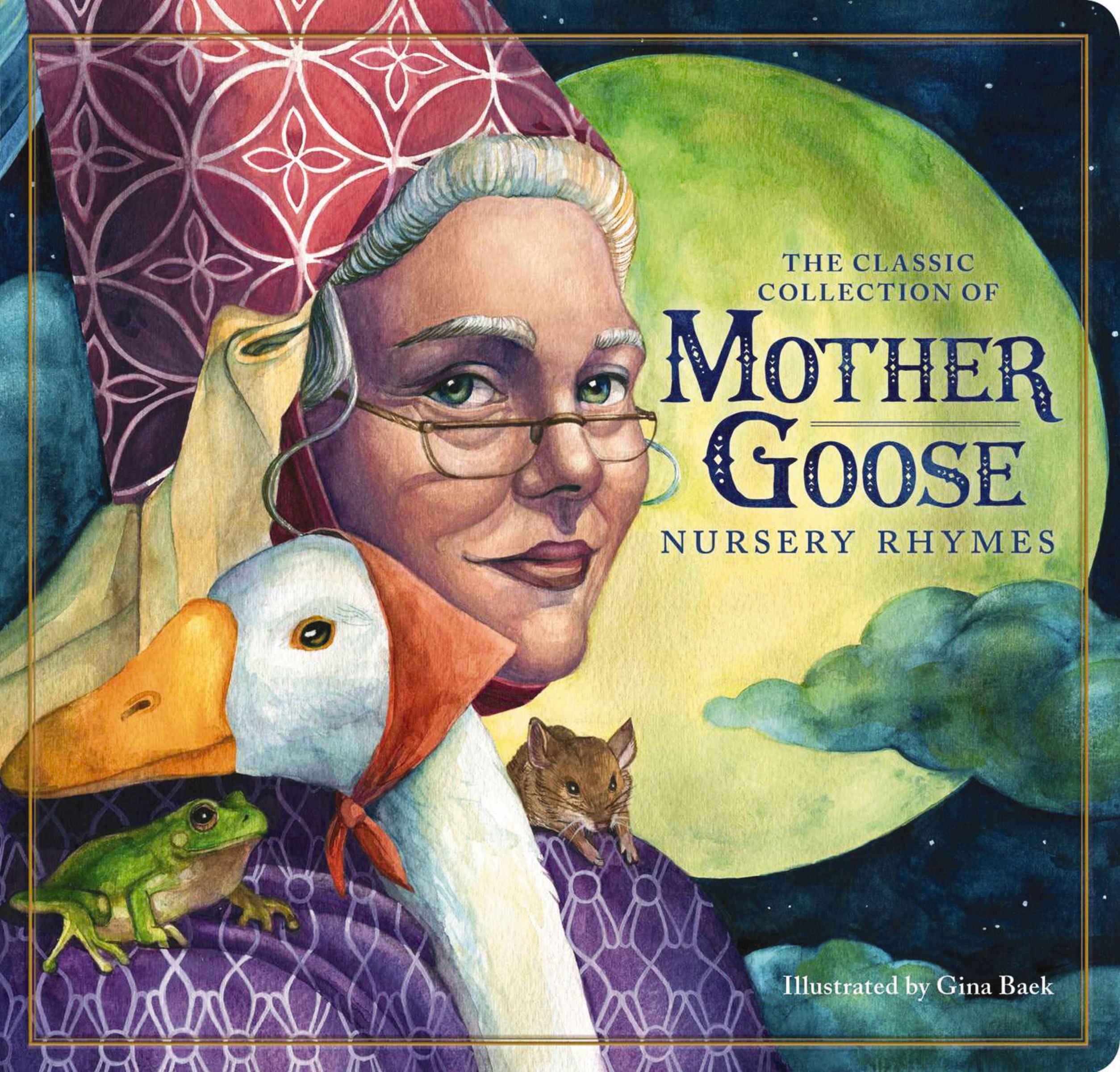 The Classic Mother Goose Nursery Rhymes (Board Book)