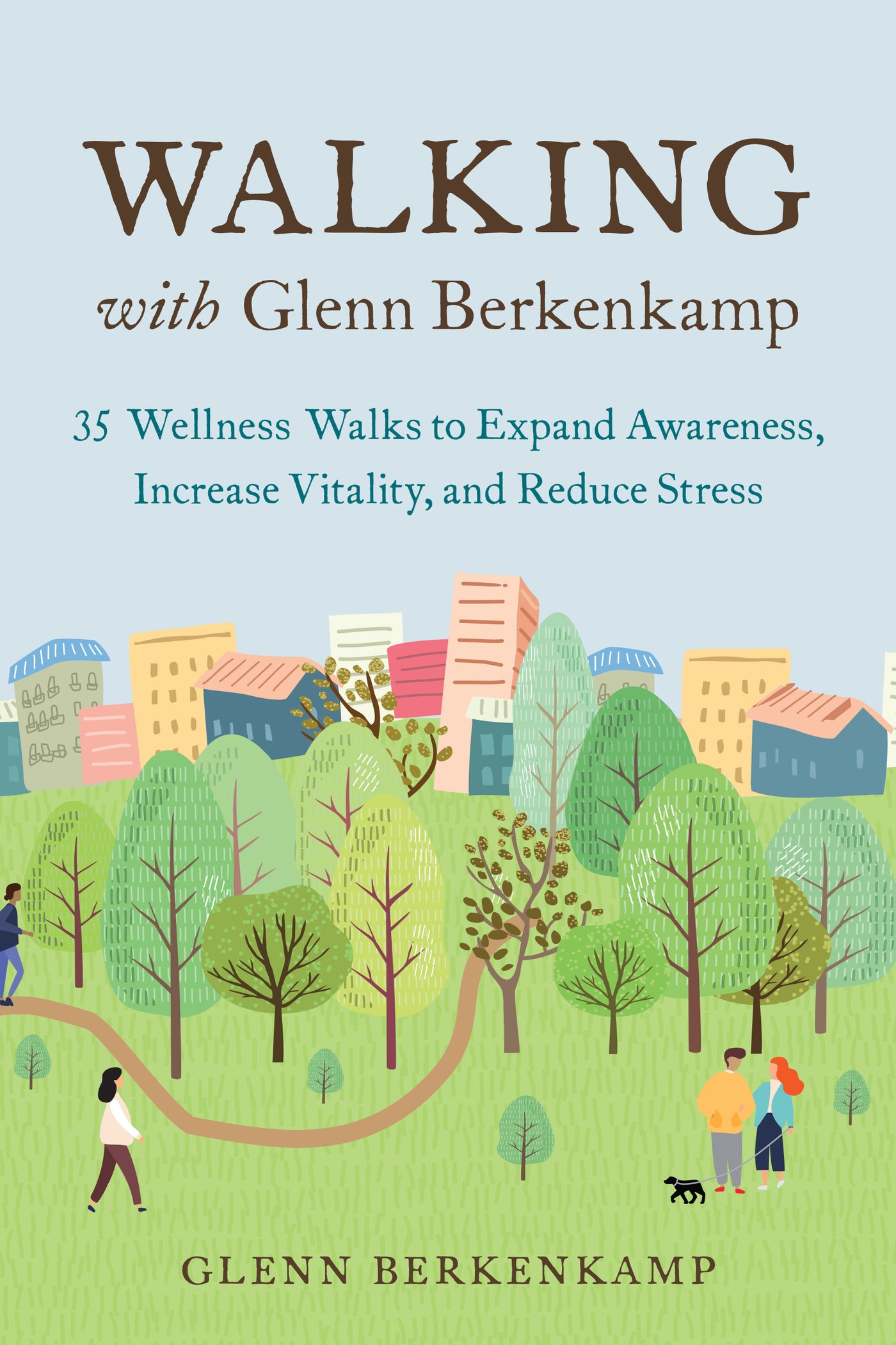 Walking with Glenn Berkenkamp