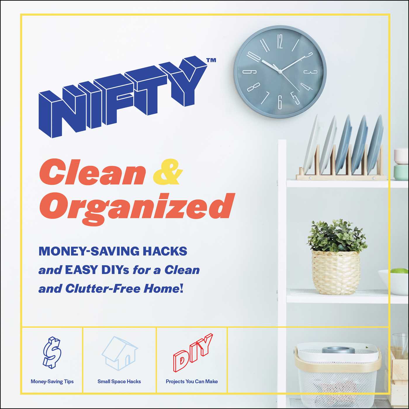 NIFTY: Clean &amp; Organized