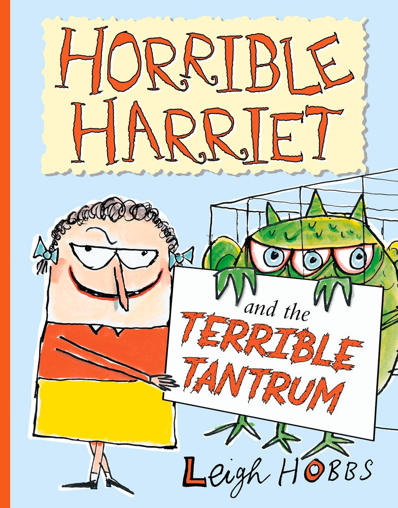 Horrible Harriet and the Terrible Tantrum