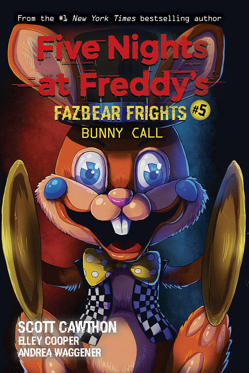 Bunny Call: An AFK Book (Five Nights at Freddy’s: Fazbear Frights #5)