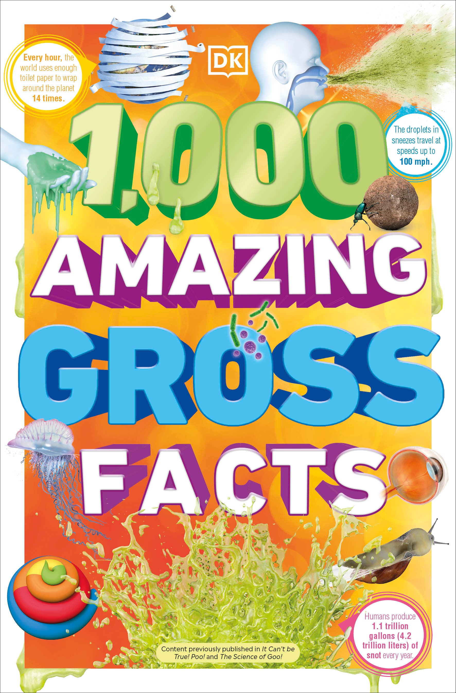 1,000 Amazing Gross Facts