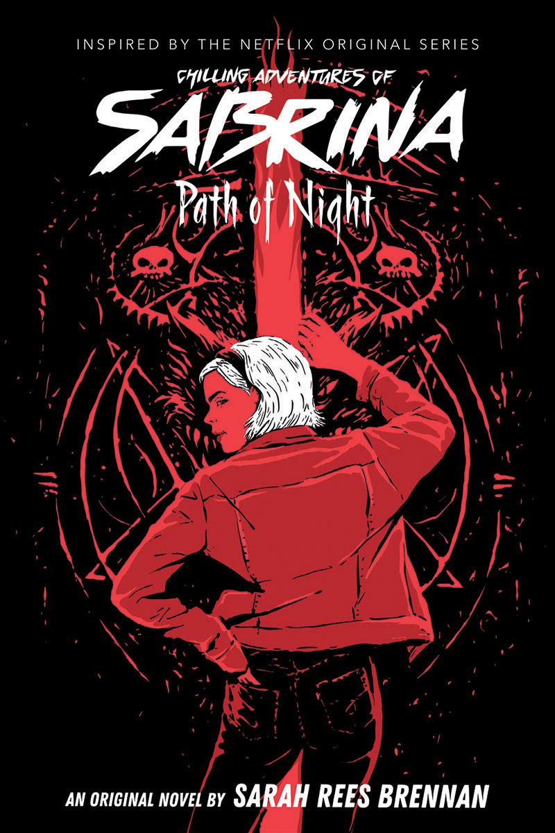 Path of Night (Chilling Adventures of Sabrina, Novel 3) (Media tie-in)