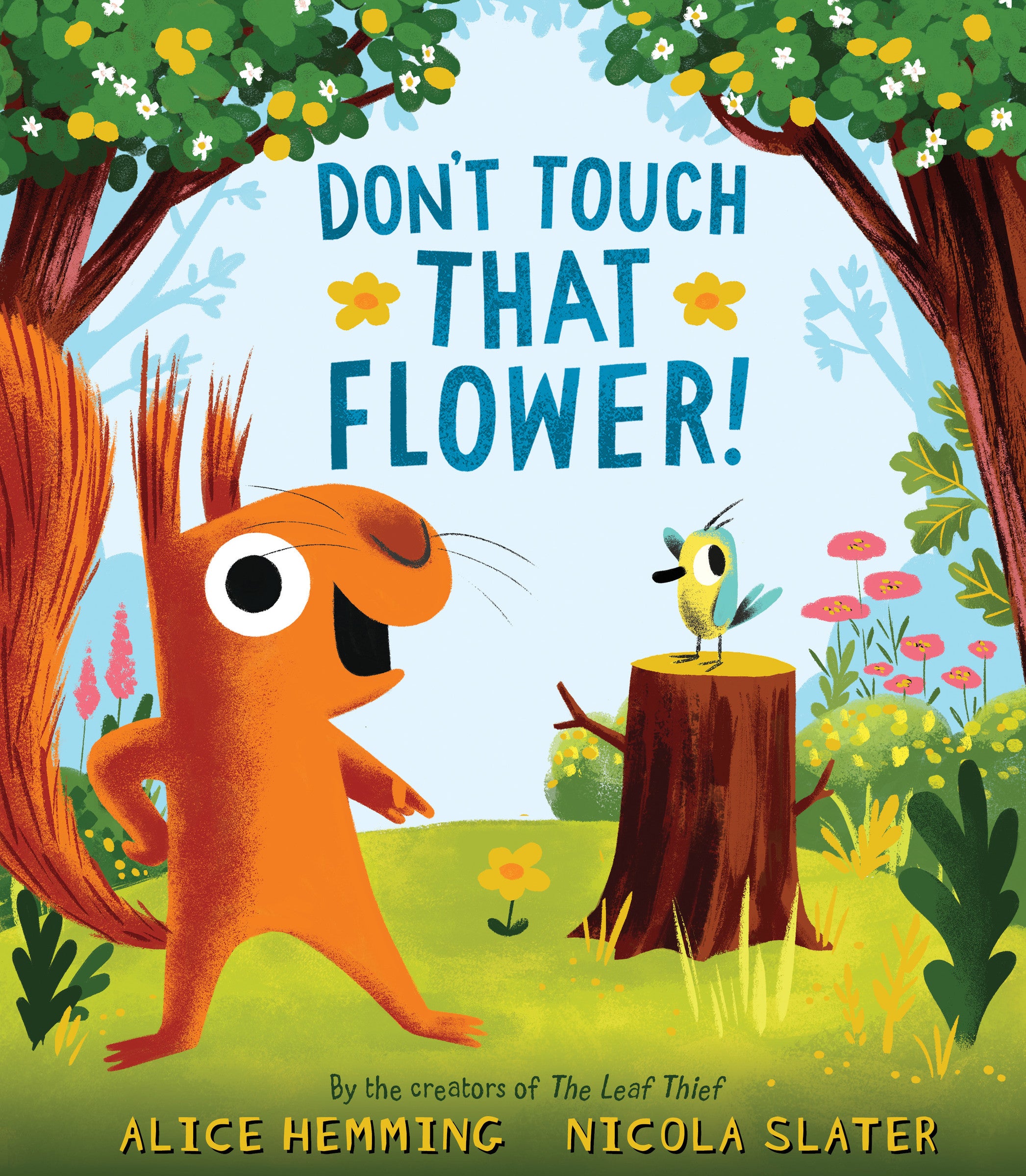 Don't Touch that Flower!